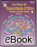 Las Bases del Pensamiento Crítico - Libro Digital /The Basics of Critical Thinking - eBook