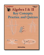 Algebra I & II Key Concepts, Practice, and Quizzes