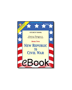 New Republic to Civil War - Student Book & Instruction/Answer Guide - eBook