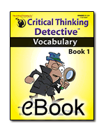Critical Thinking Detective™ – Vocabulary Book 1 - eBook